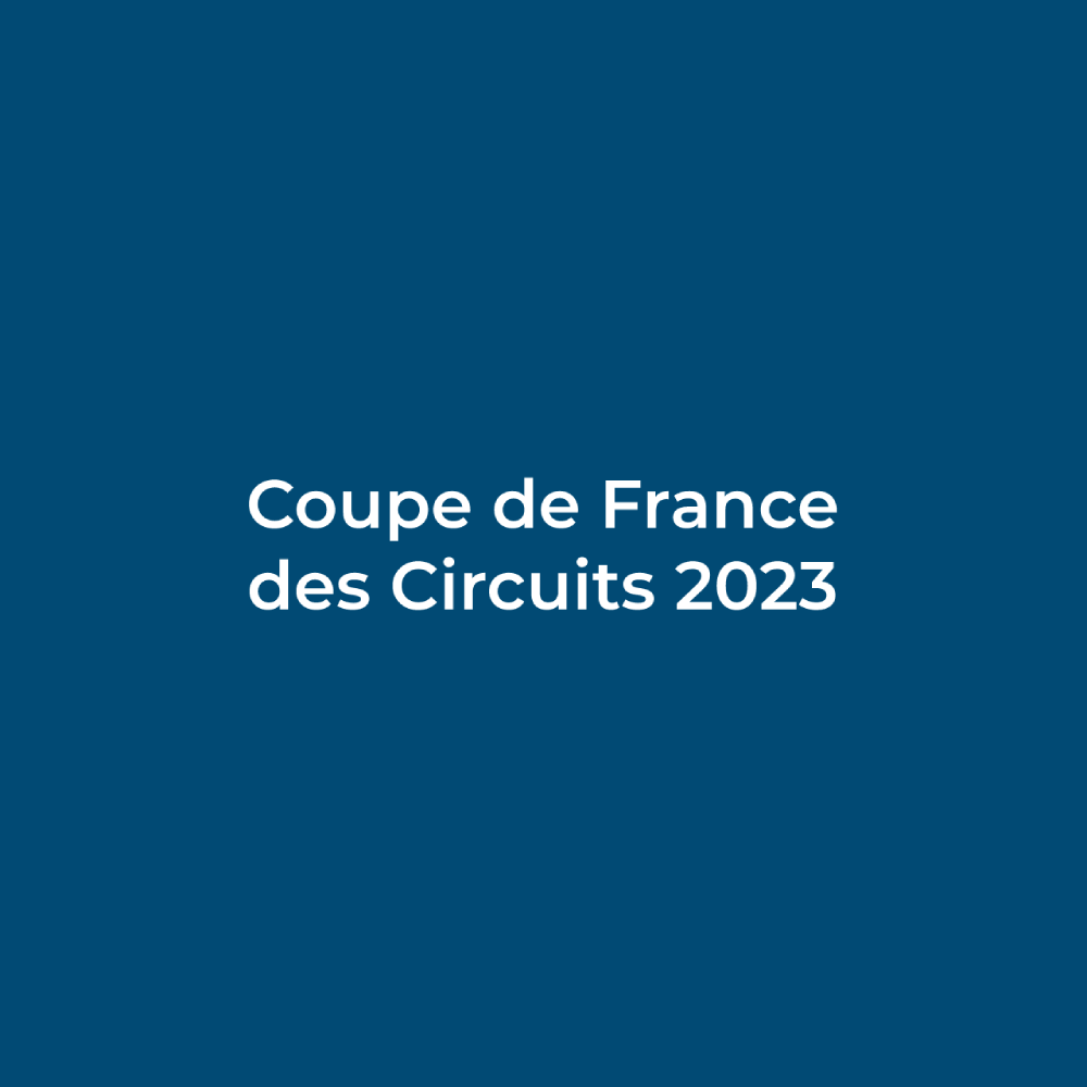 Calendrier Coupe de France des Circuits 2023
